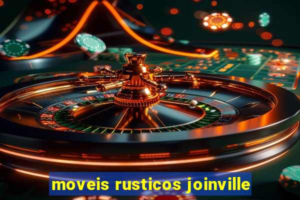 moveis rusticos joinville